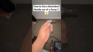 How to Get a Broken Basketball Needle out of your Pump #VERYHELPFUL