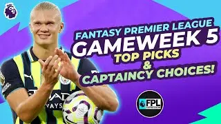 FPL GAMEWEEK 5 | Must-Have Players & Key Fixtures! #fpl #premierleague #fantasypremierleague