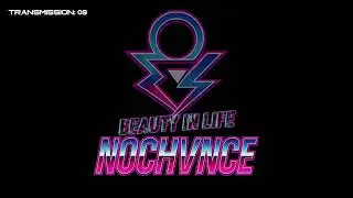 NOCHVNCE - BEAUTY IN LIFE (Official Lyric Video)