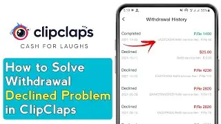 How to Solve Clipclaps Withdrawal Declined Problem | Clipclaps Withdrawal Problem Solved