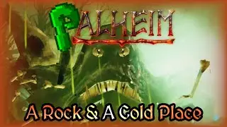 A Rock & A Cold Place (Valheim with friends!)