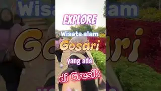 Keliling WAGOS Gresik💐🌻🌹🌺🍃 #wisata #wisataalam #wisatagresik #explore #explorewisata