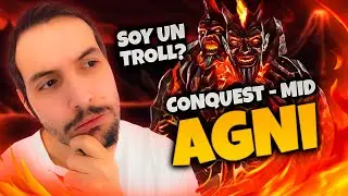 AGNI, VAMOS LOCOS CON EL FUEGO ANDANTE - Warchi - Smite Master Conquest S11