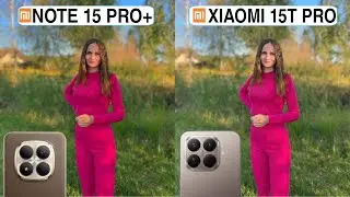 Redmi Note 15 Pro Plus Vs Xiaomi 15T Pro Camera Test Comparison