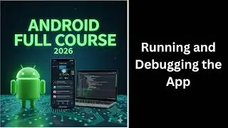 (322) Running and Debugging Android Apps in Android Studio | Complete Android Course