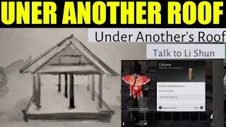 Where winds meet - under another's roof Quest guide walkthrough | Rebuild the Four-rafter House