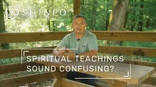 Spiritual Teachings Sound Confusing?