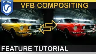 V-Ray | Как использовать COMPOSITE в VFB | Композитинг, BackToBeauty, Базовые постэффекты