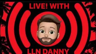 LLN *LIVE* W/DANNY 14 #NEWS​ #STRINGER​ #LIVE​ #MEDIA​ #PRESS​ #LLN​  #StringersLive