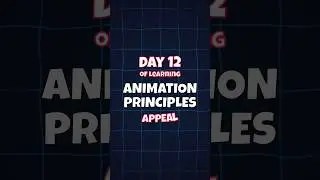 Day 12 - Appeal #animation #animationprinciples #12animationprinciples