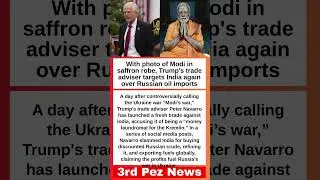 Trump's trade adviser targets India again over Russian oil imports