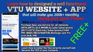 HOW TO CREATE VTU WEBSITE + APPLICATION USING JUST YOUR PHONE FOR FREE