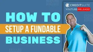 How to Setup a Fundable Business