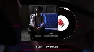 ELGRI - Cascade (2025)