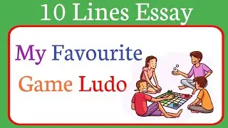 10 Lines On My Favourite Game Ludo In English | 10 Lines Essay On Ludo | Easy Sentences About Ludo