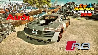 Audi R8 plus restoration - Car Mechanic Simulator 2018