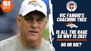 Vic Fangio's Coaching Tree is All the Rage so Why is 2021 Do or Die? | Mile High Insiders
