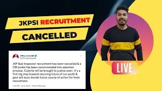 LG Jammu & Kashmir : JKP Sub-Inspector Recruitment Cancelled | JKSSB Online Tutorial
