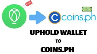 TUTORIAL VLOG: How to Transfer from UPHOLD to COINS.PH l TAGALOG