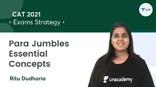 Para Jumbles - Essential Concepts l Exams Strategy l Verbal Ability l CAT 2021 l Ritu Dudhoria