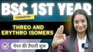 Threo and Erythro Isomers | Stereochemistry | DAY-15 | By Priti Mam
