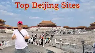 What to See in Beijing: Top Historic Sites & Landmarks