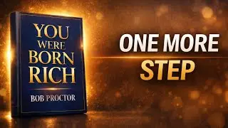 बस एक कदम… और ज़िंदगी बदल सकती है | You Were Born Rich Book by Bob Proctor