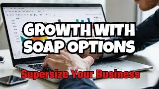 How To Use Communication SOAP Framework Step 2: Options, To Supersize Your Business!