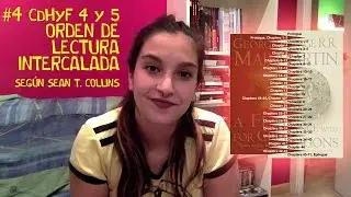 #4 &iexcl;FEST&Iacute;N DE DRAGONES y DANZA DE CUERVOS! | Orden de Lectura Intercalada de CdHyF #4 y #5