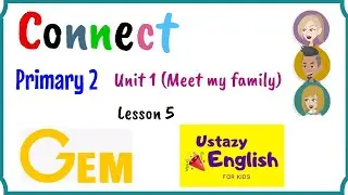 Primary 2, Connect, Unit 1, Lesson 5, Gem | English for kids