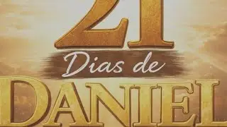 Campanha de Daniel dia 20