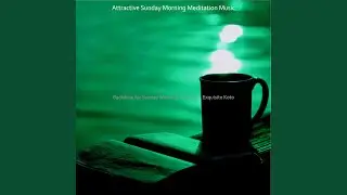 Exquisite Backdrops for Morning Meditation
