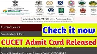 CUCET Admit Card Released 2021!! How to Download CUCET Admit Card 2021