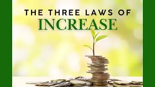 The Three Laws of Increase