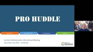 Pro Huddle (12/18/25) Contract Administration Informational Meeting