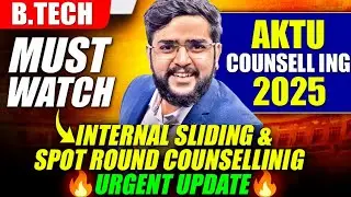 AKTU Counselling 2025: Internal Sliding & Spot Round Cutoff Explained | UPTAC Latest Update