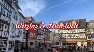 Wetzlar & Leica-Welt