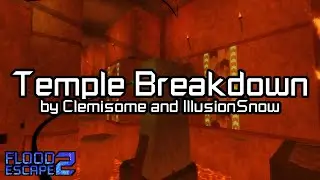 Temple Breakdown (Insane) by Clemisome & IllusionSnow | FE2 Community Maps