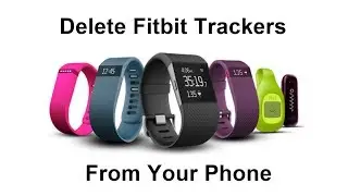How to Delete a Fitbit Device From Your iPhone/Android Phone