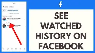 How To Find Watch History On Facebook (Recently Watched Videos on Facebook)
