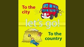 Let's Go to the City