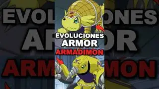 LAS EVOLUCIONES ARMOR DE ARMADIMON! #digimon #anime #animeedit