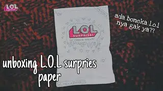 UNBOXING L.O.L SURPRISE PAPER (Home made)