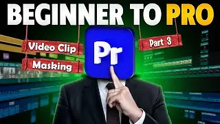 Video Clip & Masking Tutorial in Adobe Premiere Pro | Step-by-Step Guide for Beginners