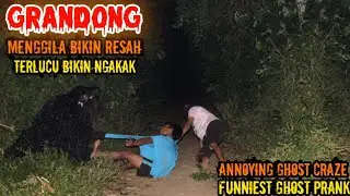 Prank Grandong paling Meresahkan || Edition Terlucu || Annoying Ghost