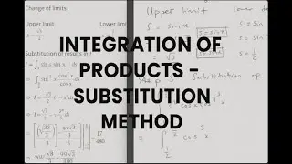 Integration Qn 1- (Integration of Products) Substitution Method | ZIMSEC Pure Maths | In Shona