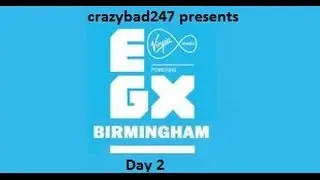EGX Day 2 Vlog
