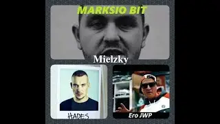 Mielzky x Hades x Ero -  Parantela (Marksio BIT)