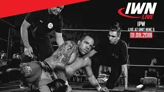 [Free Show] IPW Live At Unit Nine 5 'Run The Gauntlet', 1st August 2018