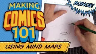 Using Mind Maps To World Build! Making Comics 101- Bonus Issue!